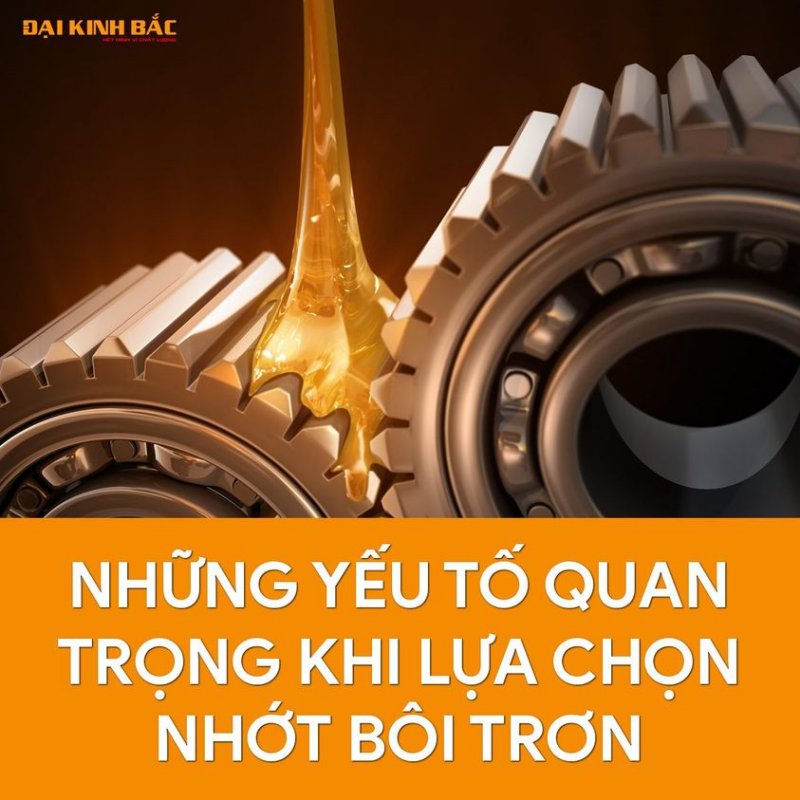 yếu tố khác nhau để có thể lựa chọn dòng dầu/nhớt phù hợp