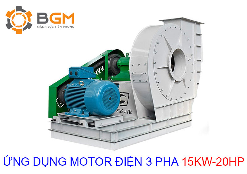 ứng dụng thực tế motor điện 3 pha 15kw 20hp
