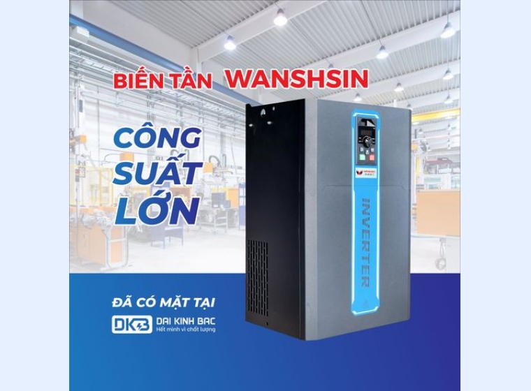 BIẾN TẦN TẢI NẶNG WANSHSIN ĐÃ CÓ MẶT TẠI ĐẠI KINH BẮC