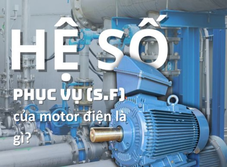 HỆ SỐ S.F LÀ GÌ? LÀM THẾ NÀO ĐỂ XÁC ĐỊNH HỆ SỐ S.F CỦA MOTOR GIẢM TỐC?