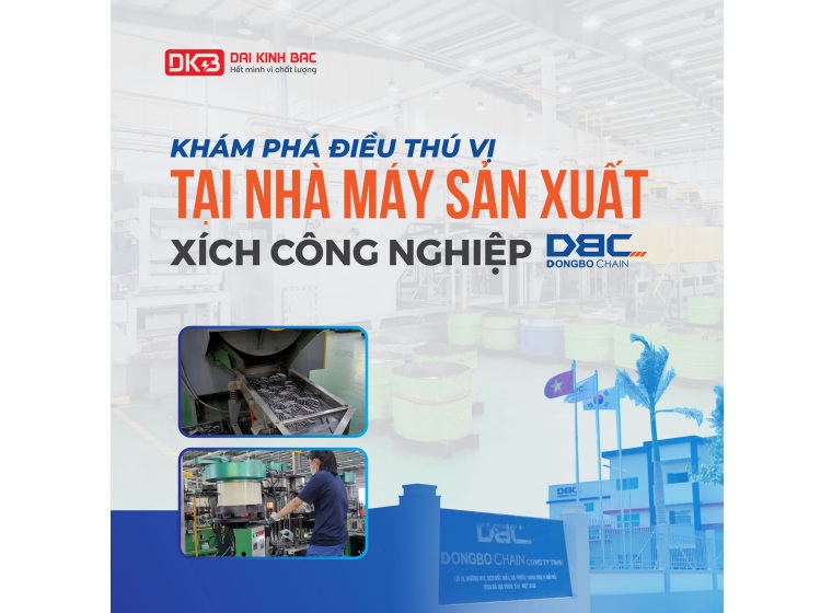 NHÀ MÁY SẢN XUẤT XÍCH CÔNG NGHIỆP DONGBO CHAIN