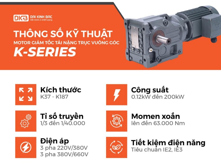 THÔNG SỐ KỸ THUẬT MOTOR GIẢM TỐC TẢI NẶNG K-SERIES TRỤC VUÔNG GÓC