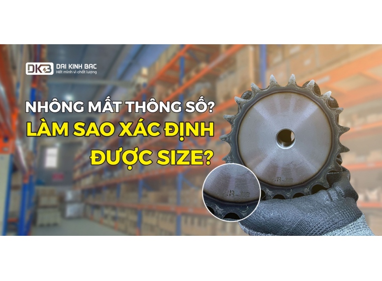 TIPS XÁC ĐỊNH SIZE NHÔNG KHI BỊ MẤT THÔNG SỐ