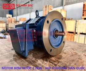 MOTOR BƠM NƯỚC 2.2KW - 3HP HYOSUNG HÀN QUỐC